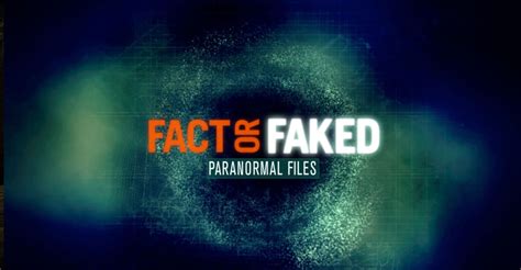 watch fact or faked